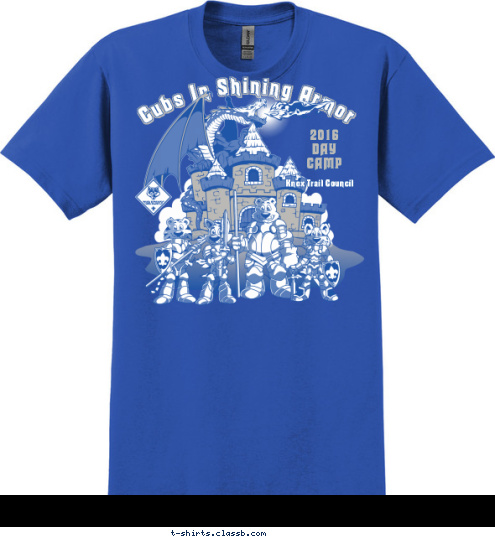 123 2016
DAY
CAMP Knox Trail Council Cubs In Shining Armor T-shirt Design 