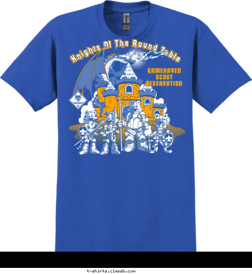 Anytown, USA 123 GAMEHAVEN
SCOUT
RESERVATION Knights Of The Round Table T-shirt Design 