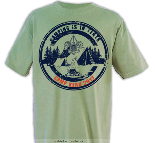 CAMP KERN 2017 CAMPING IS IN TENTS T-shirt Design 