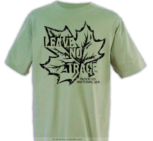 ANYTOWN, USA TROOP 123 LEAVE NO TRACE TRACE NO T-shirt Design 