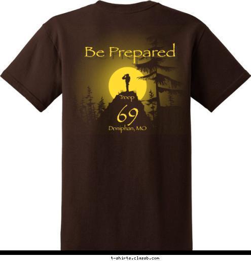 Be Prepared Doniphan, MO 69
 Troop T-shirt Design Be Prepared 1
