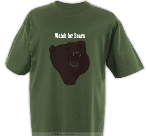 Watch for Bears T-shirt Design Watch for Bears