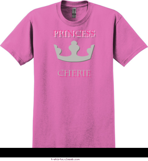 Cherie Princess Princess T-shirt Design Princess Cherie