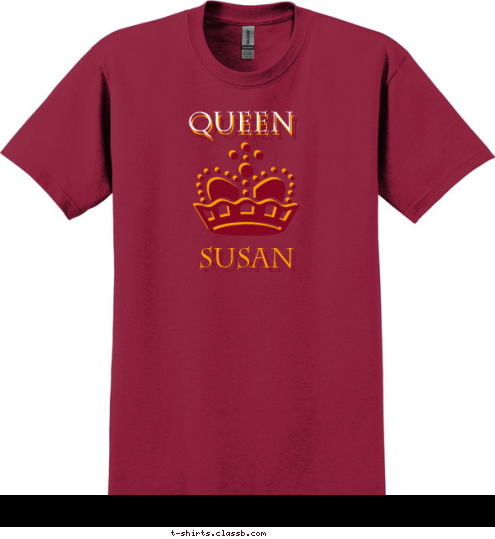 Susan Queen  Queen  T-shirt Design Queen Susan