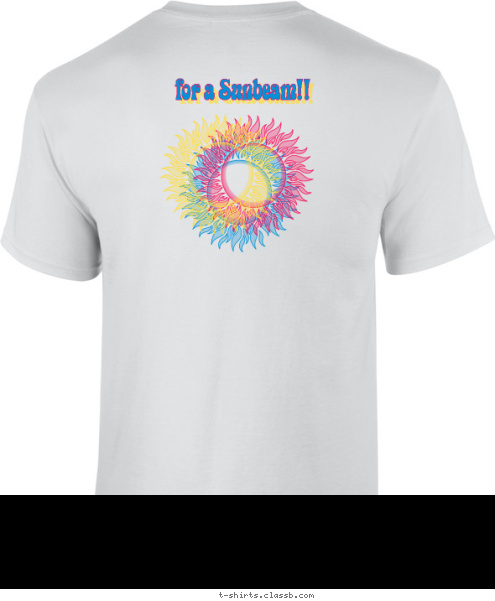 Jesus wants me... for a Sunbeam!! T-shirt Design Sunbeam Tee for Mee