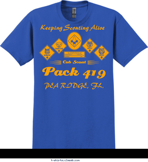 Keeping Scouting Alive PEA RIDGE, FL. Pack 419 Cub Scout  T-shirt Design 