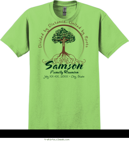 Family Reunion Watson Samson Family Reunion Divided by Distance, United by Roots July 18-22, 2018 • Savannah, GA T-shirt Design SP2486