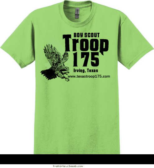 www.texastroop175.com Troop 175 Irving, Texas BOY SCOUT T-shirt Design Troop Shirt 2012 (FRONT SIDE ONLY)