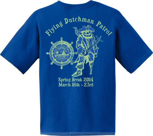New Text Spring Break 2014
March 16th - 23rd Flying Dutchman Patrol Boynton Beach, Florida
SLSU031614A Gulf Stream Council Florida Sea Base T-shirt Design 