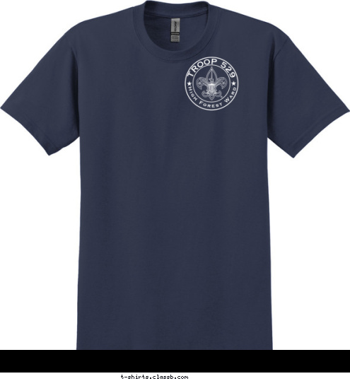 Boy Scouts of America ANYTOWN, USA TROOP 123 TROOP 529 TROOP 529 High Forest Ward HIGH FOREST WARD Boy Scouts of America T-shirt Design 