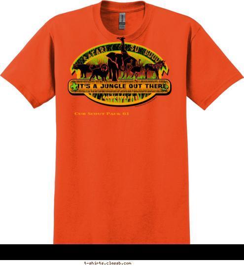 Cub Scout Pack 61 CAMP CITTA 2015    Safari    So Good It's a Jungle Out There T-shirt Design 