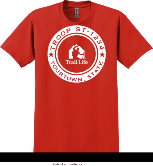 CHARTERED BY GREAT ORGANIZATION YOURTOWN, STATE TROOP ST-1234 T-shirt Design SP5902