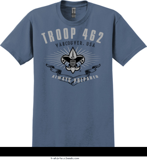 ALWAYS PREPARED VANCOUVER, USA TROOP 462 T-shirt Design 