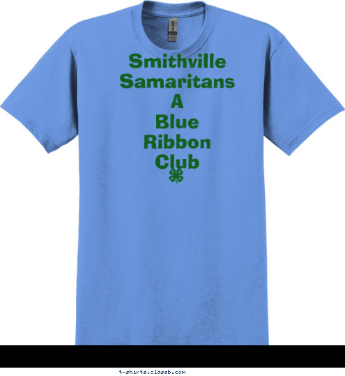 Smithville
Samaritans
A
Blue
Ribbon
Club T-shirt Design 