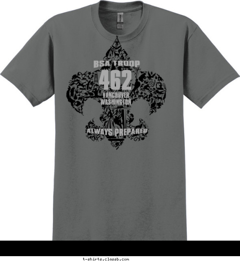 VANCOUVER
WASHINGTON 462 ALWAYS PREPARED BSA TROOP T-shirt Design 