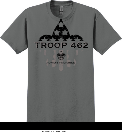 TROOP 462 TROOP 462 ALWAYS PREPARED T-shirt Design 