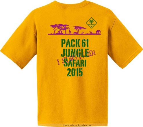 PACK 61
JUNGLE
Safari
2015 Camp Food Rocks! I Survived!  
Camp
Citta
          Camp 
Citta 
 2015 Cub Scout Pack 61 New Text Safari So Good It's a Jungle Out There T-shirt Design 