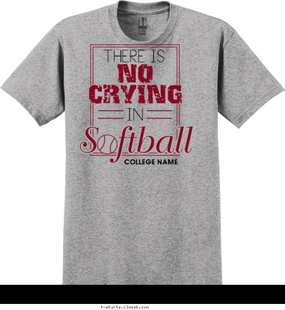 No Crying in Softball T-shirt Design