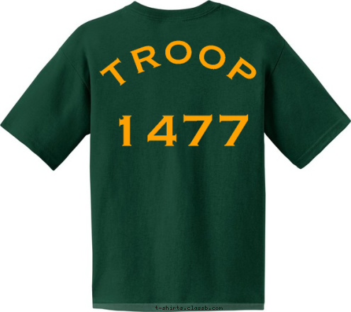 1477 TROOP Pulaski, Wis. TROOP 1477 T-shirt Design 