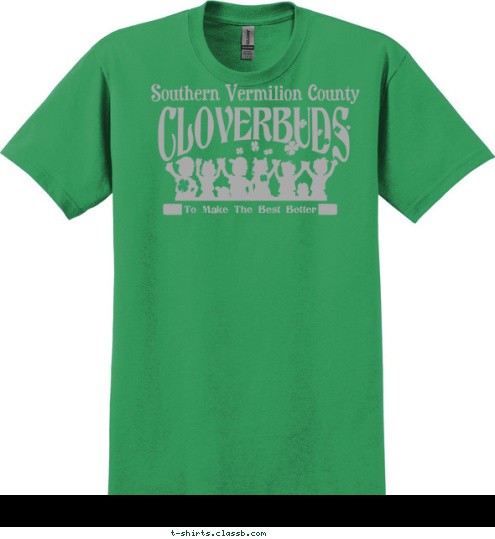 To Make The Best Better Club Name Southern Vermilion County T-shirt Design 