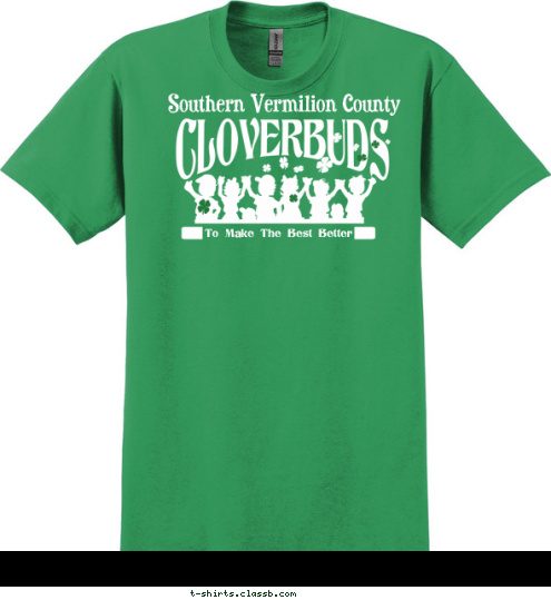 To Make The Best Better Club Name Southern Vermilion County T-shirt Design 