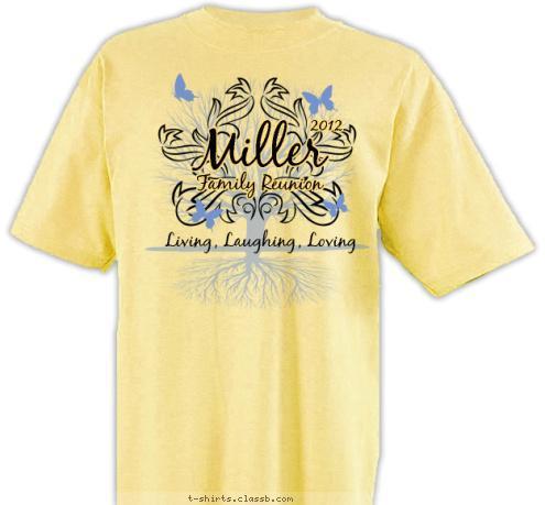 Living, Laughing, Loving 2012 Miller Family Reunion T-shirt Design 