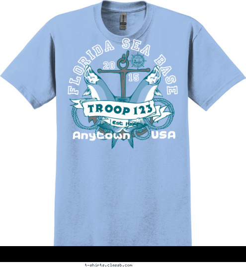 Est 1984 USA Anytown 123 TROOP 15 20 FLORIDA SEA BASE T-shirt Design 