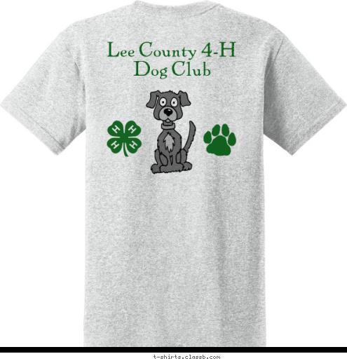 Lee County 4-H Dog Club Tall Tails 4-H Dog Club Lee County 4-H Dog Club T-shirt Design 