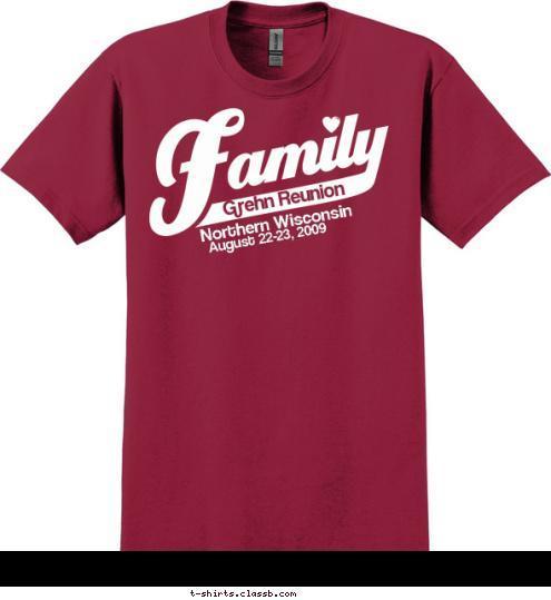 Custom T-shirt Design Grehn Family Reunion