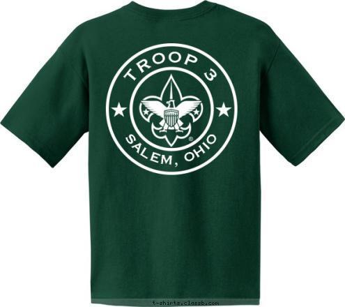 SALEM, OHIO TROOP 3 SALEM, OHIO TROOP 3 T-shirt Design 