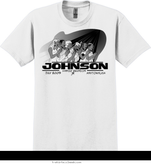 ANYTOWN,USA JULY 2009 FAMILY REUNION JOHNSON JOHNSON T-shirt Design 