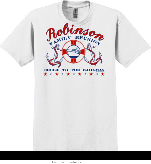 CRUISE TO THE BAHAMAS FAMILY REUNION Robinson T-shirt Design 
