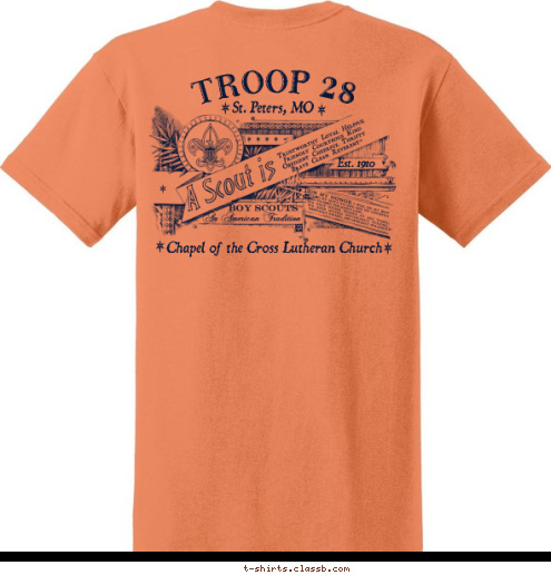 ~ Baden-Powell “Scouting is a game for boys under the leadership of boys under
 the direction of a man.” Chapel of the Cross Lutheran Church Est. 1910 St. Peters, MO TROOP 28 T-shirt Design Troop idea 3