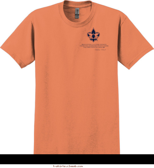 ~ Baden-Powell “Scouting is a game for boys under the leadership of boys under
 the direction of a man.” Chapel of the Cross Lutheran Church Est. 1910 St. Peters, MO TROOP 28 T-shirt Design Troop idea 3