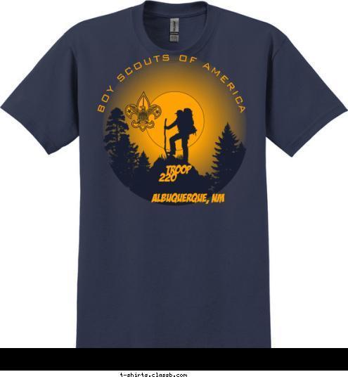 BOY SCOUTS OF AMERICA Albuquerque, NM 220
 TROOP T-shirt Design 