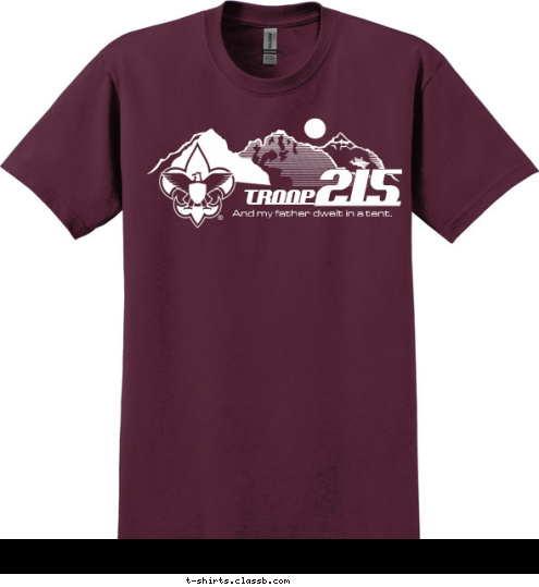 TROOP 215 And my father dwelt in a tent. T-shirt Design 