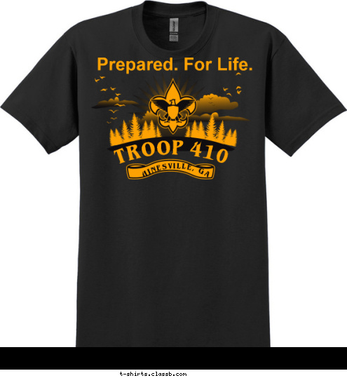 HINESVILLE, GA TROOP 410 Prepared. For Life. T-shirt Design 