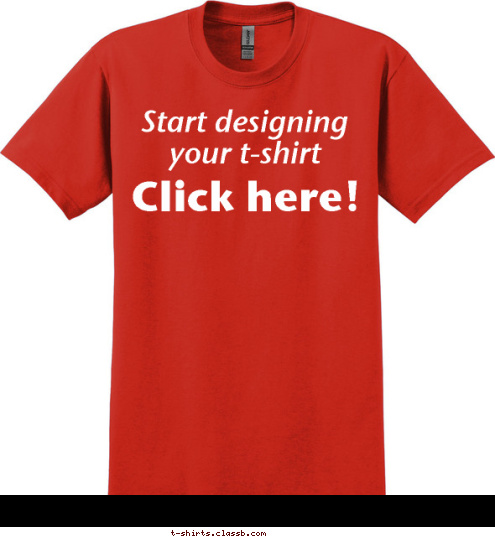 Start designing your t-shirt Click here! T-shirt Design 