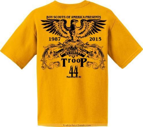 44 roo T P Matunuck, RI  BOY SCOUTS OF AMERICA PRESENTS 1987                            2015 THE BRAVE AND LOYAL REVERENT T-shirt Design 