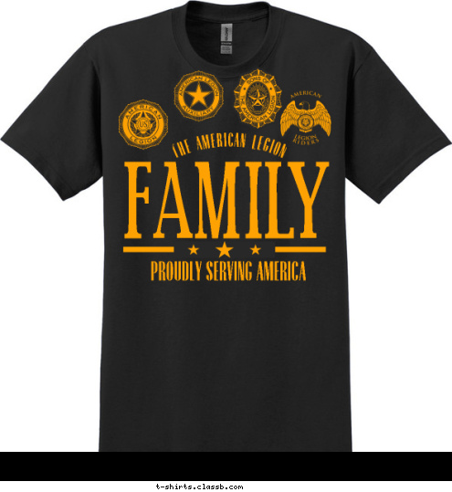 PROUDLY SERVING AMERICA THE AMERICAN LEGION FAMILY T-shirt Design 