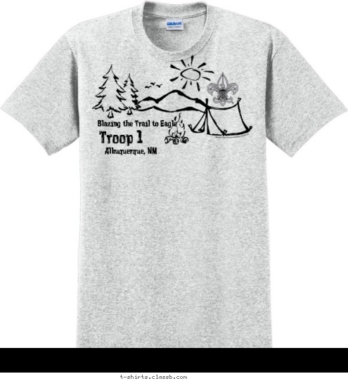 Your text here! Troop 1 Albuquerque, NM Blazing the Trail to Eagle T-shirt Design 