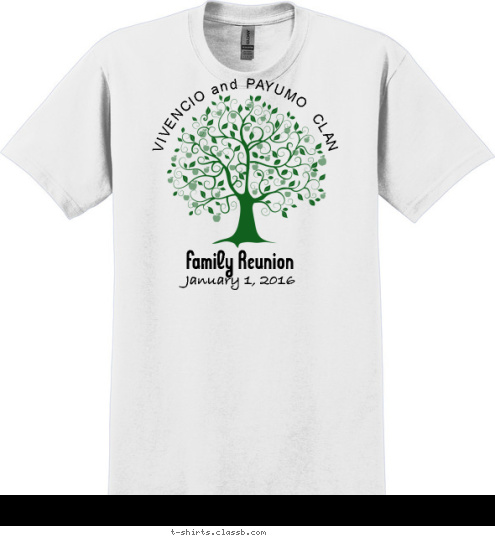 Anytown, USA January 1, 2016  Family Reunion VIVENCIO and PAYUMO  CLAN  T-shirt Design 