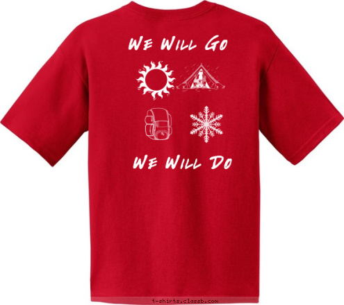 We Will Do We Will Go TROOP 675 Highlands Ranch, co T-shirt Design 