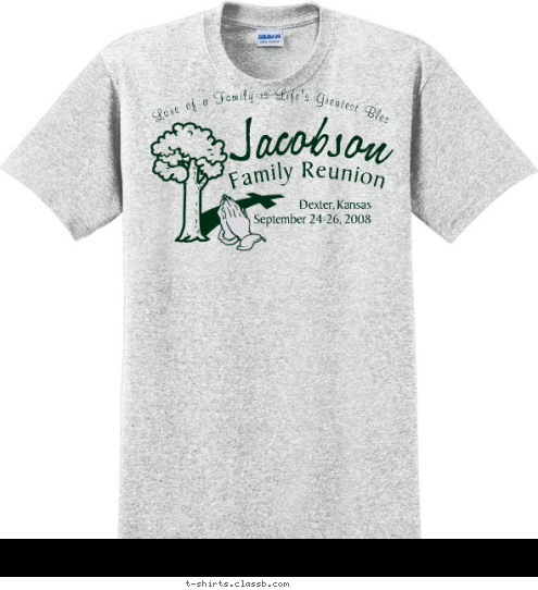 The Love of a Family is Life's Greatest Blessing Dexter, Kansas
September 24-26, 2008 Family Reunion Jacobson T-shirt Design 