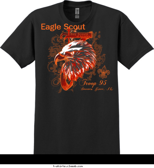 Eagle Scout Troop 95 Downers Grove, IL Boy Scouts
 of America T-shirt Design Troop 95 - Eagle Shirt