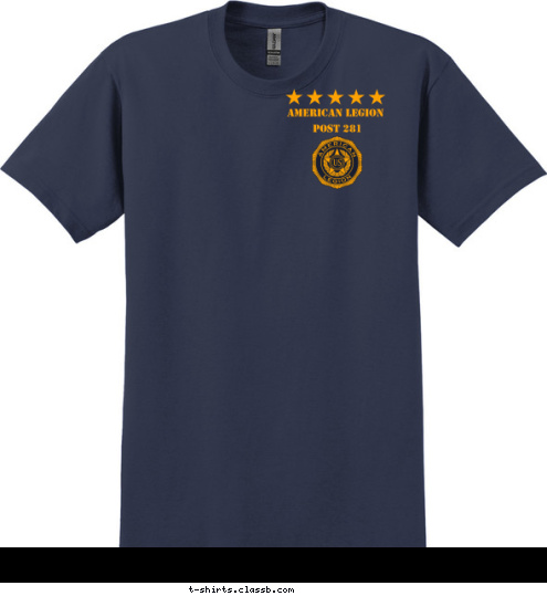 Your text here! AMERICAN LEGION
 POST 1975 POST 281
 AMERICAN LEGION
 T-shirt Design 