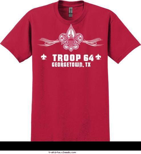 GEORGETOWN, TX TROOP 64 T-shirt Design 