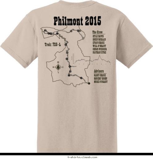 Trek: 728-L GARY CHASE
ROBERT HOHN
MIKE O'GRADY Advisors The Crew KYLE DAVIS
KOEN SCHAAD
EVAN CHASE
WILL O'GRADY
CHRIS WEBBER
NATHAN EYRE Philmont 2015 Yorba Linda, CA TROOP 762 2015 T-shirt Design 