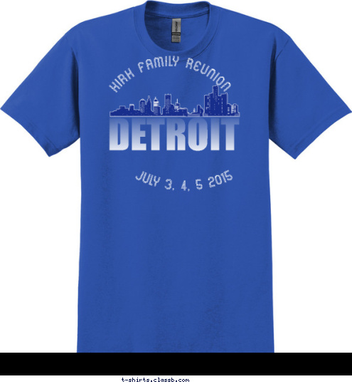 July 3, 4, 5 2015 Kirk Family Reunion DETROIT T-shirt Design 