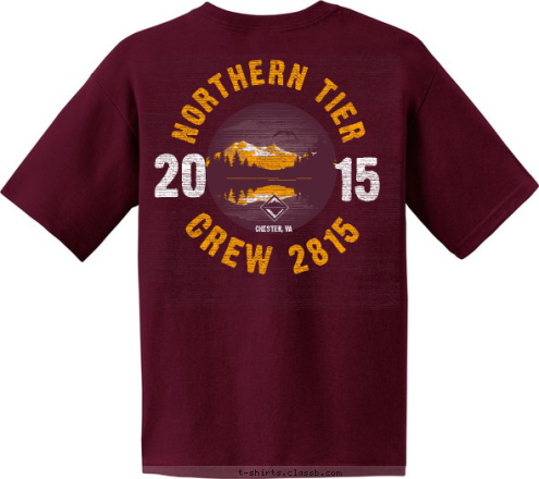 CHESTER, VA NORTHERN TIER 15 20 CREW 2815 T-shirt Design 